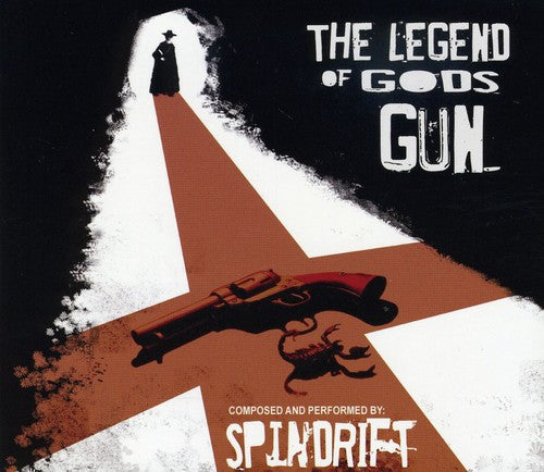 Spindrift: The Legend Of God's Gun