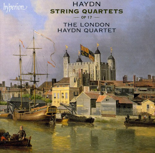 Haydn / London Haydn Quartet: String Quartets Op 17