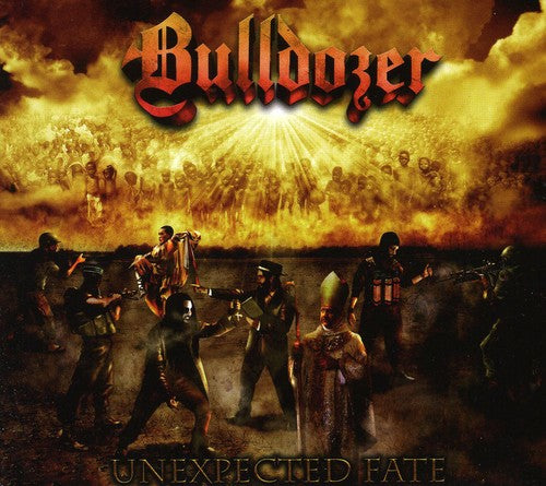 Bulldozer: Unexpected Fate