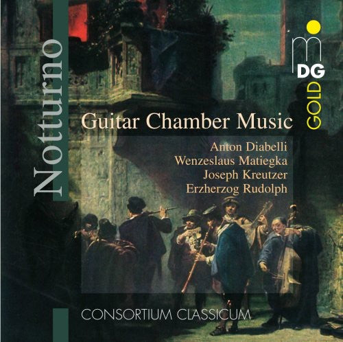 Notturno / Consortium Classicum: Guitar Chamber Music