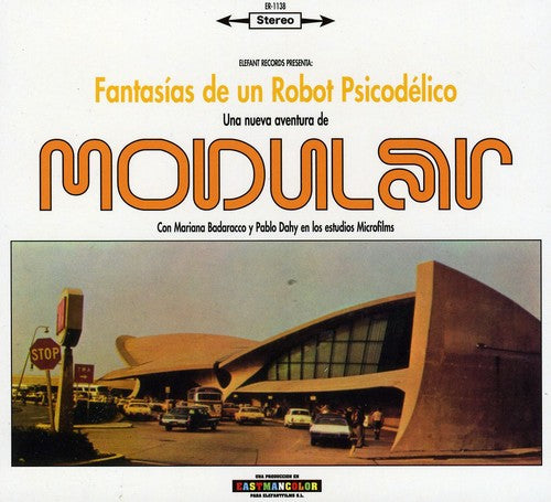 Modular: Fantasias de Un Robot Psicodelico