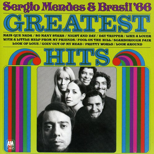 Mendes, Sergio & Brasil 66: Greatest Hits