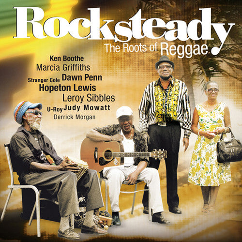 Rocksteady: Roots of Reggae / Various: Rocksteady: The Roots Of Reggae