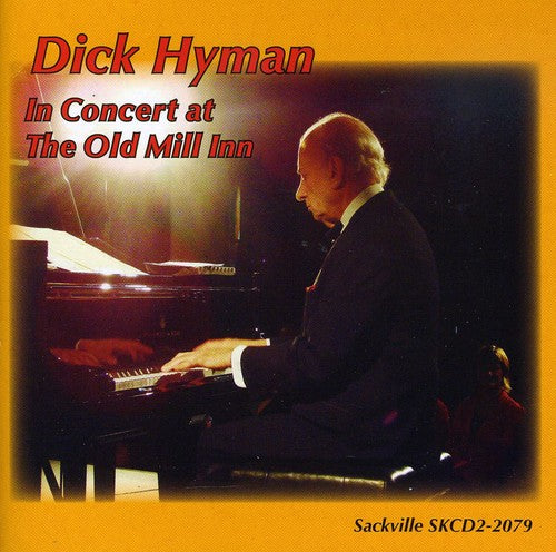 Hyman, Dick: In Concert at the Old Mill Inn