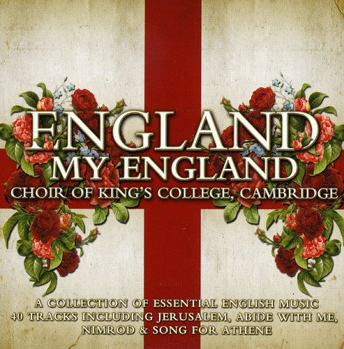 King's College Choir / Cleobury: England My England