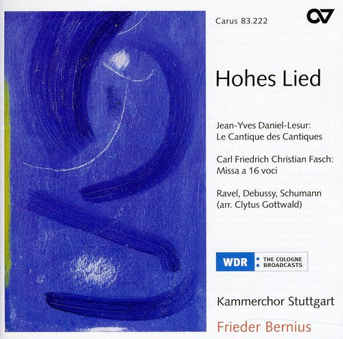 Ravel / Debussy / Kammerchor Stuttgart / Bernius: Works a Capella By Daniel-Lesur Ravel Debussy