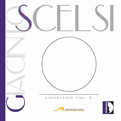 Scelsi / Omar / Naqqara Percussion Ensemble: Collection 3