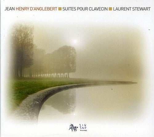 D'Anglebert / Stewart: Suites for Harpsichord