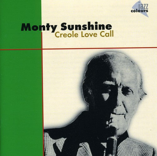 Monty Sunshine: Creole Love Call