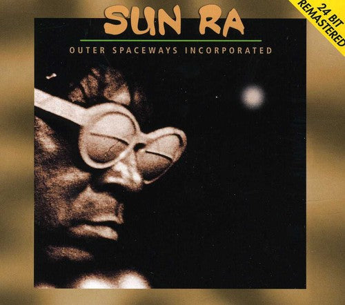 Sun Ra: Outer Spaceways