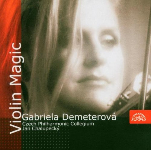 Demeterova, Gabriela: Violin Magic