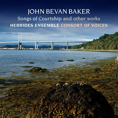 Bevan Baker / Hebrides Ensemble: Songs of Courtship