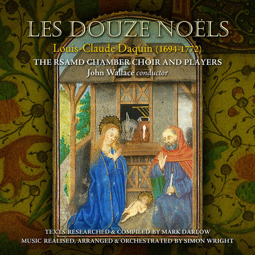 Daquin / Rsamd Chamber Choir & Players: Douze Noels