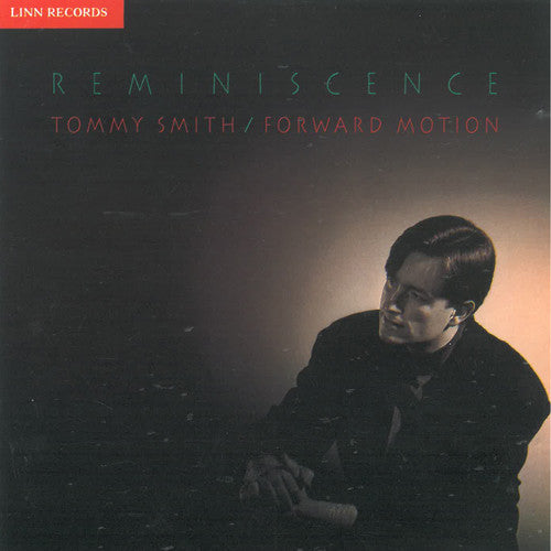 Smith, Tommy / Forward Motion: Reminiscence