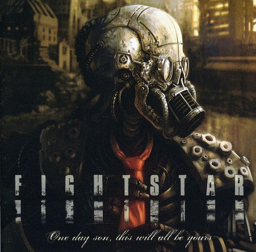 Fightstar: One Day Son This Will All Be Yours