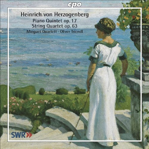 Herzogenberg / Minguet Quartett / Triendl: Piano Quintet Op 17 / String Quartet Op 63