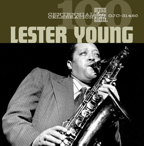 Young, Lester: Centennial Celebration