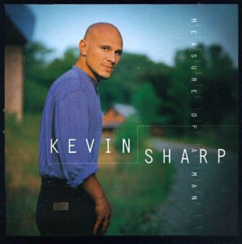 Sharp, Kevin: Measure of a Man