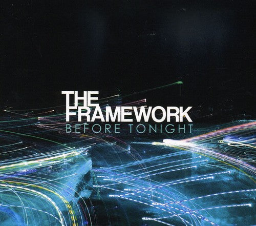 Framework: Before Tonight