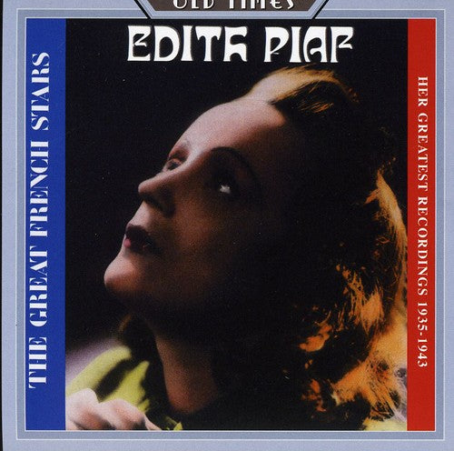 Piaf, Edith: Her Greatest Recordings 1935-1943