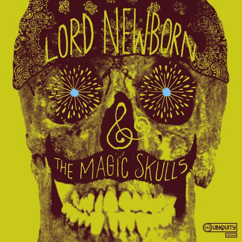 Lord Newborn & the Magic Skulls: Lord Newborn and The Magic Skulls