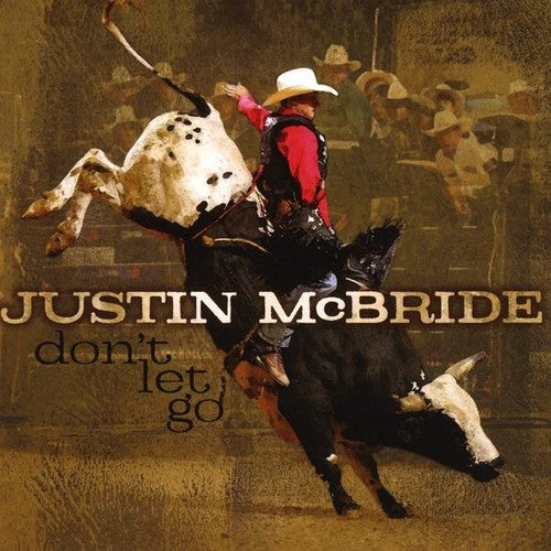 McBride, Justin: Don't Let Go