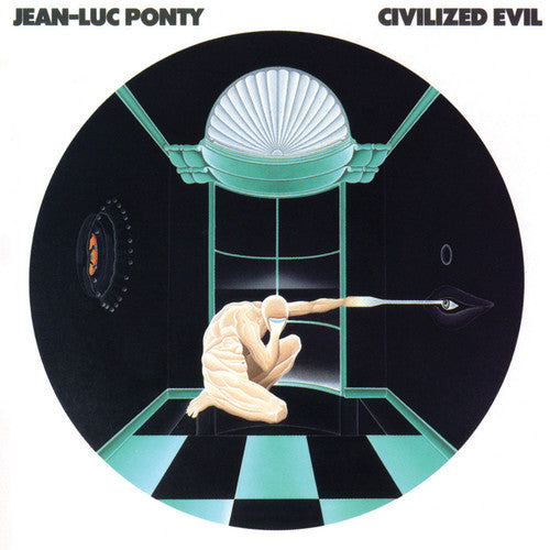 Ponty, Jean-Luc: Civilized Evil