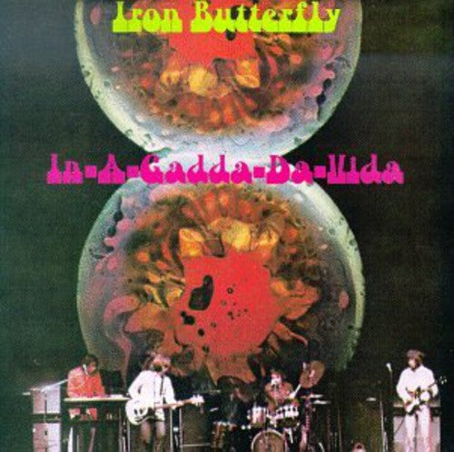 Iron Butterfly: In-A-Gadda-Da-Vida