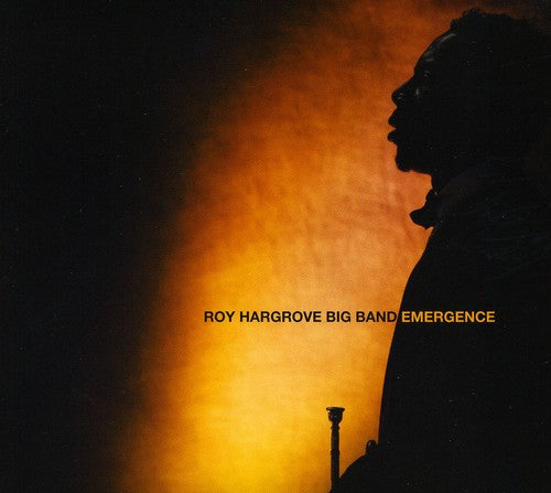 Hargrove, Roy Big Band: Emergence