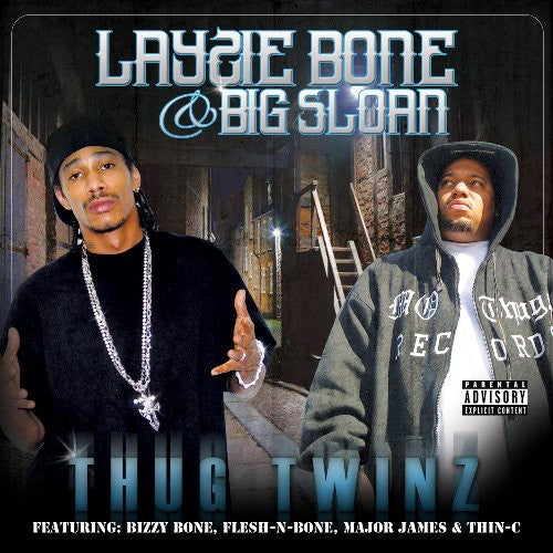 Layzie Bone / Big Sloan: Thug Twins