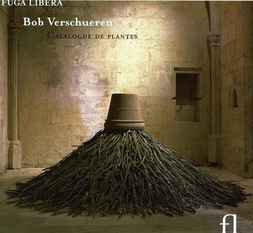 Verschueren, Bob: Catalogue de Plantes