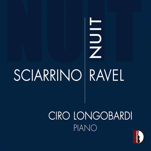 Sciarrino / Ravel / Longobardi: Nuit