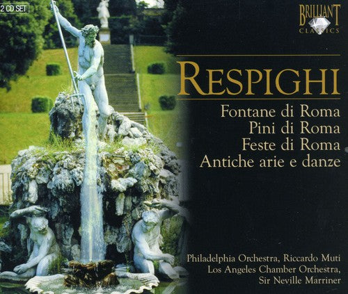 Respighi / Phl / Muti: Oeuvres Orchestrales