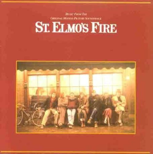 St Elmo's Fire / O.S.T.: St Elmo'S Fire (Original Soundtrack)