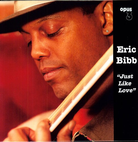 Bibb, Eric: Just Like Love
