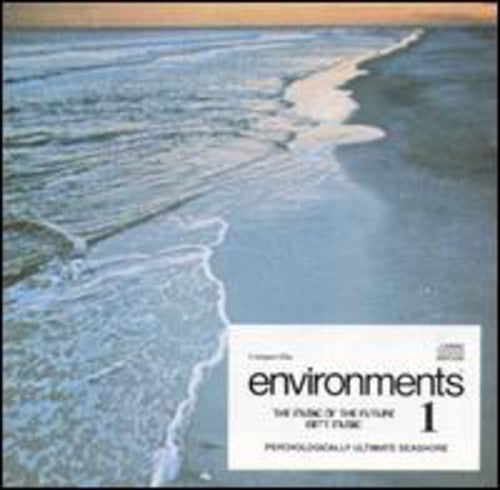 Environments 1: Psychologically Ultimate Seashore: Environments 1: Psychologiaclly Ultimate Seashore