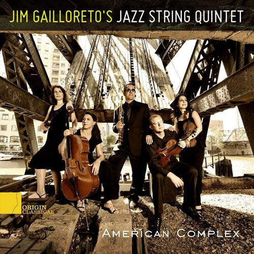 Gailloreto, Jim: American Complex