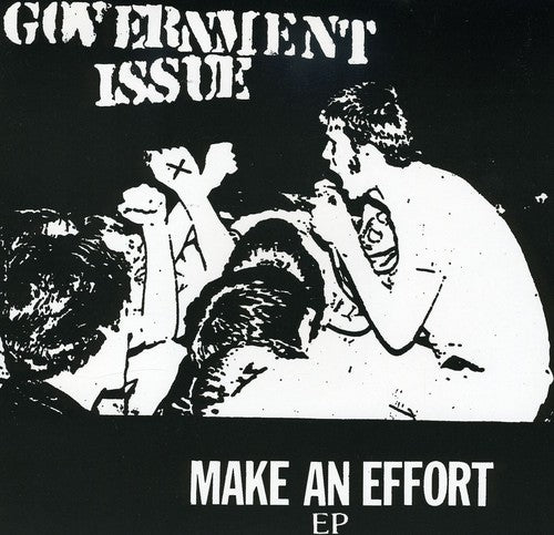 Government Issue: Make An Effort