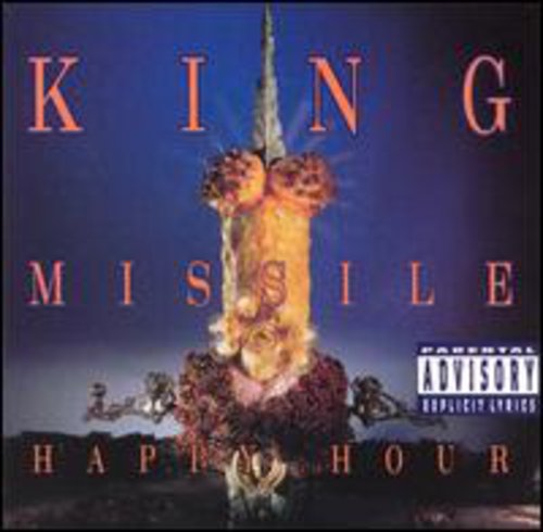 King Missile: Happy Hour