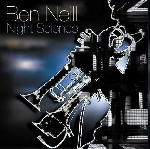 Neill, Ben: Night Science