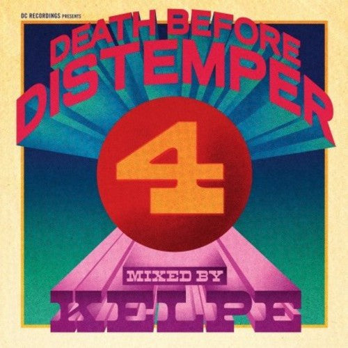 Death Before Distemper: Vol 4 Death Before Distemper-Mixed By Kelpe