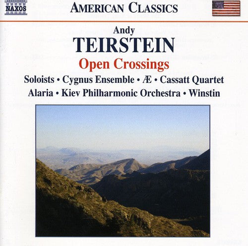 Teirstein / Cygnus Ensemble / Cassatt Quartet: Open Crossings