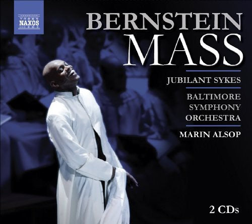 Bernstein / Sykes / Blts / Alsop: Mass