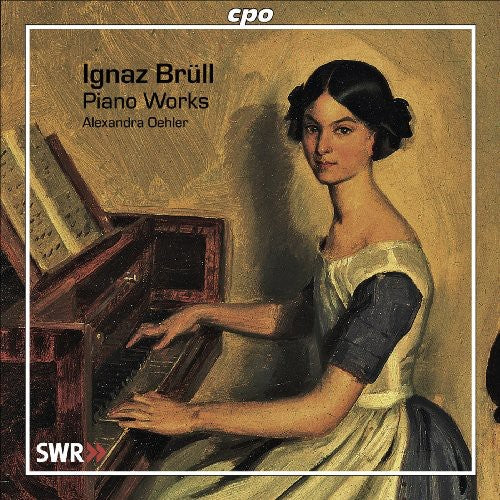 Brull / Oehler: Piano Works