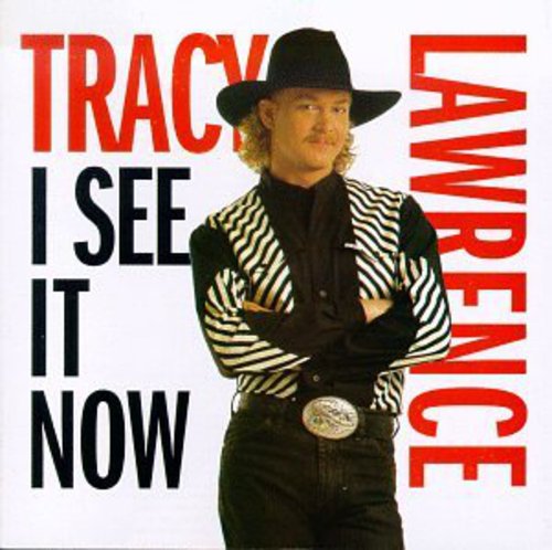 Lawrence, Tracy: I See It Now