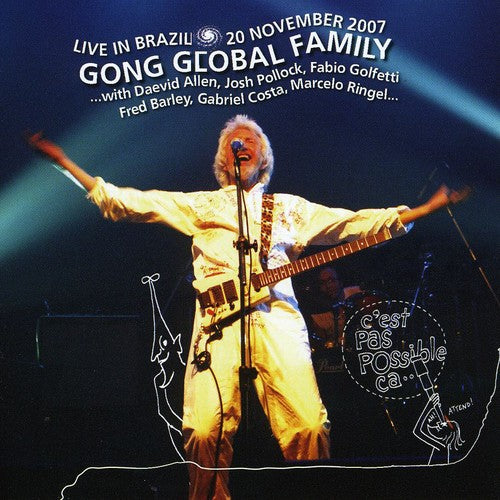 Gong Global Family: Live in Brazil 2007