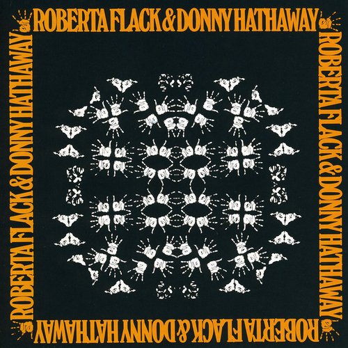 Flack, Roberta / Hathaway, Donny: Roberta Flack & Donny Hathaway (remastered)