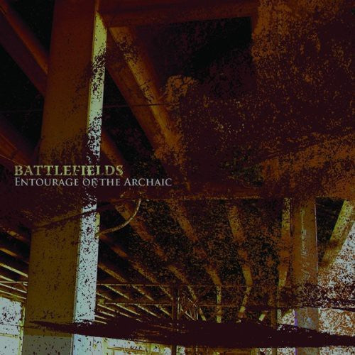 Battlefields: Entourage Of The Archaic [EP] [Limited Edition]