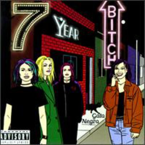 7 Year Bitch: Gato Negro