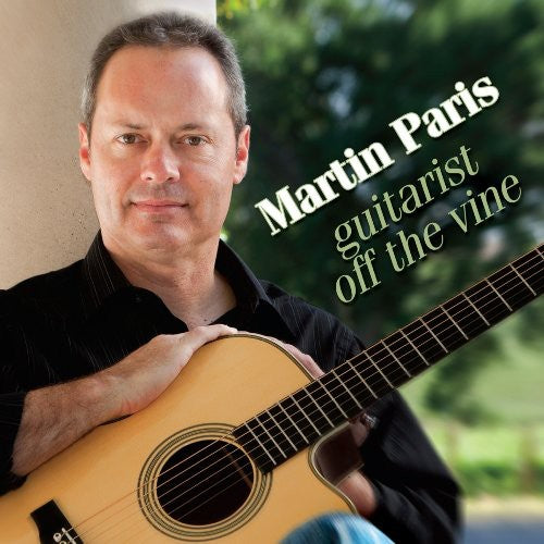 Paris, Martin: Guitarist Off the Vine